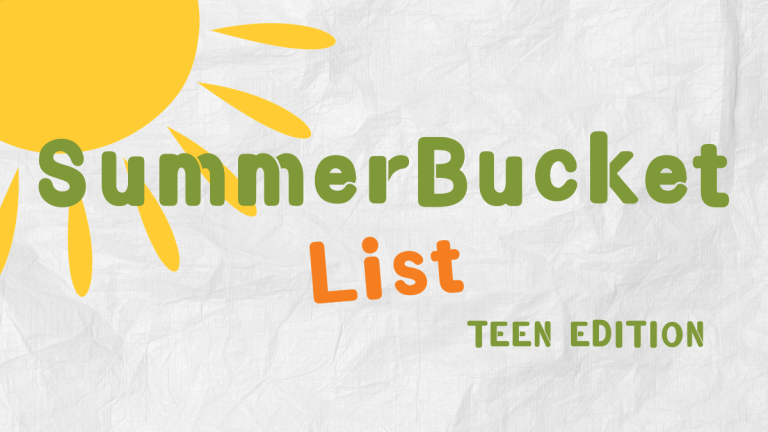 Summer Bucket List, Teen Edition – Love Led Learners